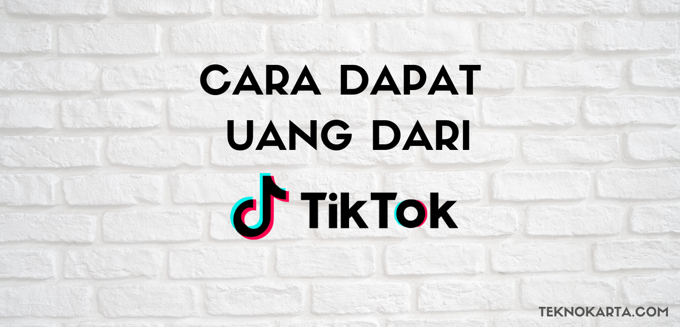 cara mendapatkan uang dari tiktok untuk pemula