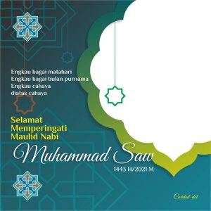 Kumpulan Twibbon Maulid beserta Bacaan Sholawat Nabi