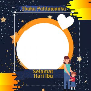 Koleksi Twibbon Hari Ibu Terbaru