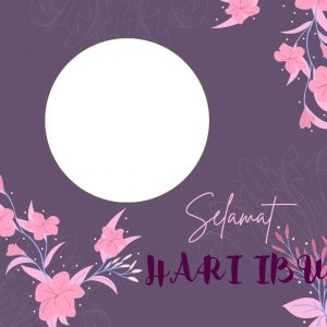 Koleksi Twibbon Hari Ibu Terbaru