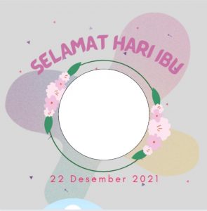 Kumpulan Bingkai Twibbon Hari Ibu Terbaru